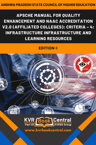 APSCHE Manual for Quality Enhancement and NAAC Accreditation V2.0 (Affiliated Colleges): Criteria – 4: Infrastructure and Learning Resources