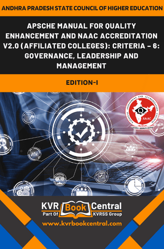 APSCHE Manual for Quality Enhancement and NAAC Accreditation V2.0 (Affiliated Colleges): Criteria – 6: Governance, Leadership and Management