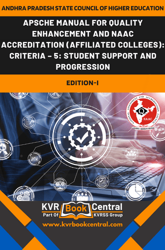 APSCHE Manual for Quality Enhancement and NAAC Accreditation (Affiliated Colleges): Criteria – 5: Student Support and Progression