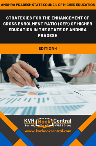 Strategies for the Enhancement of Gross Enrolment Ratio (GER) of Higher Education in the State of Andhra Pradesh