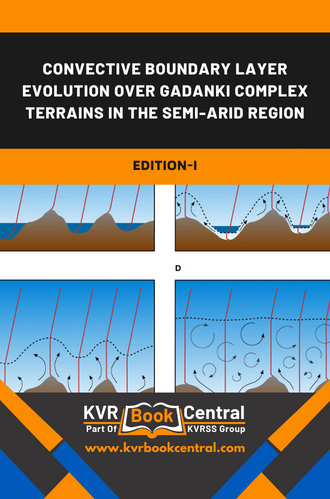 Convective Boundary Layer Evolution over Gadanki Complex Terrains in the semi-arid region