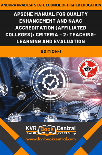 APSCHE Manual for Quality Enhancement and NAAC Accreditation (Affiliated Colleges): Criteria – 2: Teaching- Learning and Evaluation